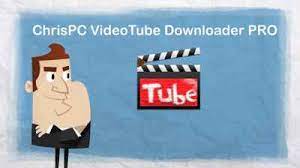 ChrisPC VideoTube Downloader Pro 14.22.0611 + Crack Full [2022]