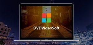 DVDVideoSoft Crack With Premium Key 2022 Full Version [Latest]